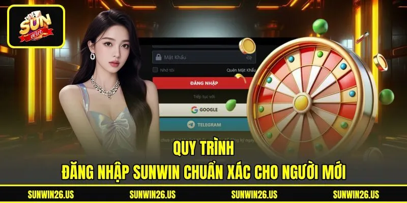 Quy trình đăng nhập Sunwin chuẩn xác cho người mới