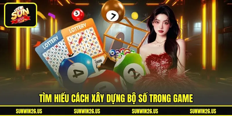 Tìm hiểu cách xây dựng bộ số trong game Tìm hiểu cách xây dựng bộ số trong game